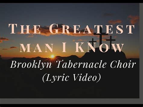 jesus is the greatest man i know lyrics|More.